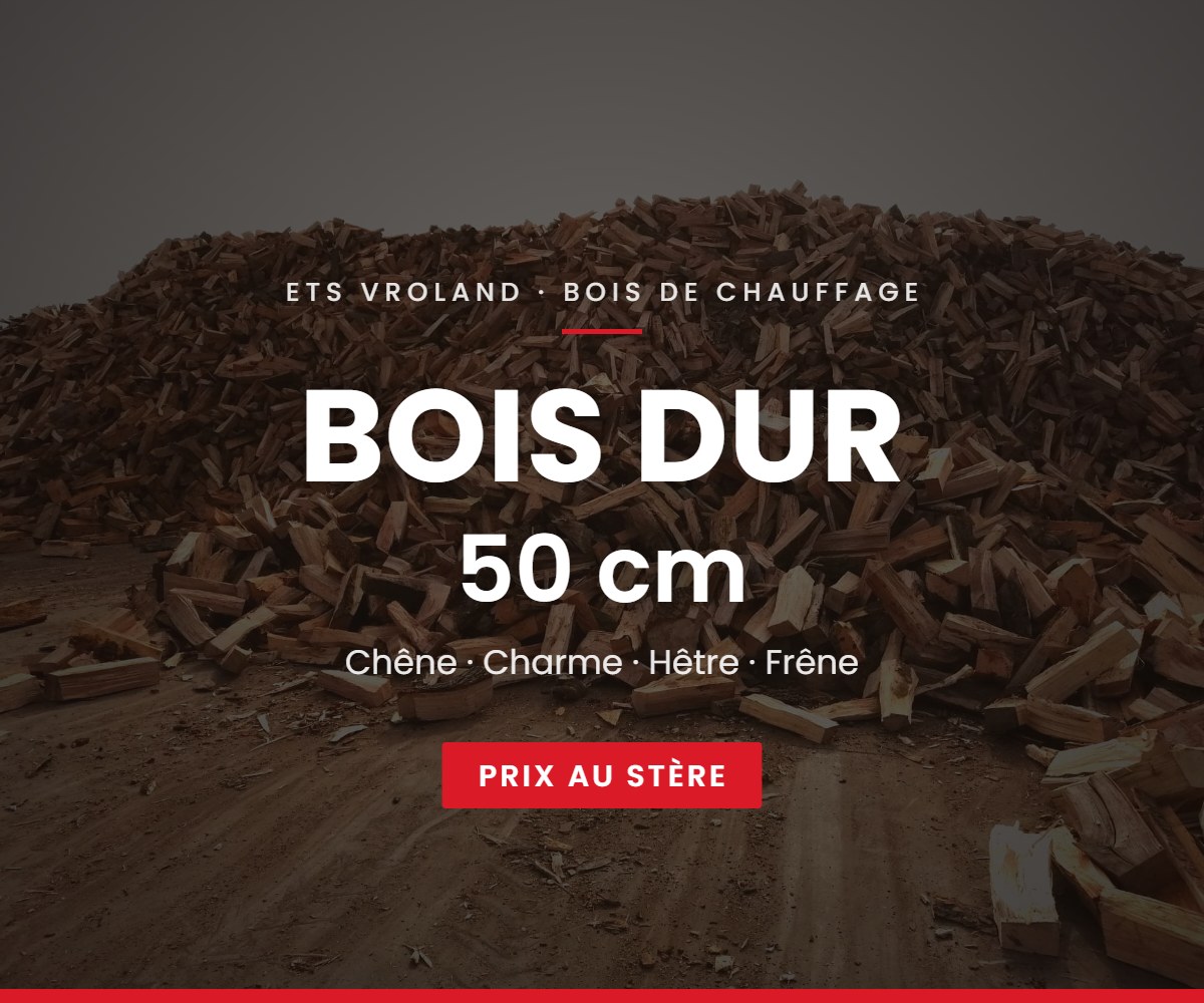 Bois dur 50 cm – bois de chauffage ETS Vroland, Cambrai